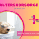 Altersvorsorge bei Hund und Katze – Gesundheit und Lebensfreude bis ins hohe Alter